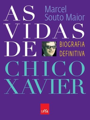 cover image of As Vidas de Chico Xavier